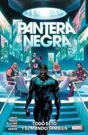 PANTERA NEGRA 03: TODO ESTO Y EL MUNDO TAMBIÉN