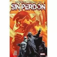 SIN PERDÓN (SPIDERMAN - PATRULLA-X - CAPITÁN AMÉRICA - BLADE)