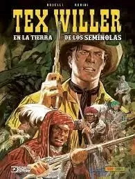 TEX WILLER: EN LA TIERRA DE LOS SEMÍNOLAS