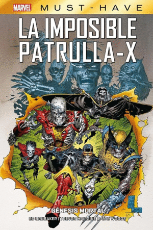LA IMPOSIBLE PATRULLA-X 06: GENESIS MORTAL