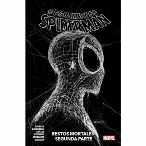 EL ASOMBROSO SPIDERMAN 13: RESTOS MORATLES, SEGUNDA PARTE