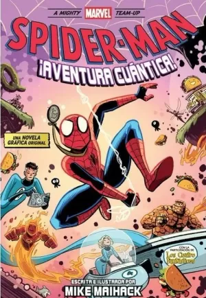 A MIGHTY MARVEL TEAM-UP. SPIDERMAN: ¡AVENTURA CUÁNTICA!