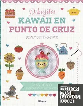 DIBUJITOS KAWAII EN PUNTO DE CRUZ DIBUJITOS KAWAII EN PUNTO DE CRUZ