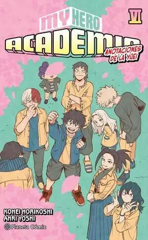 MY HERO ACADEMIA 06 (NOVELA)
