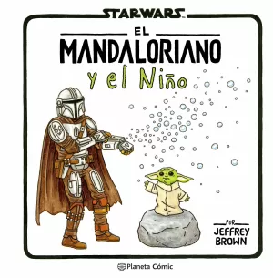 EL MANDALORIANO Y EL NIÑO