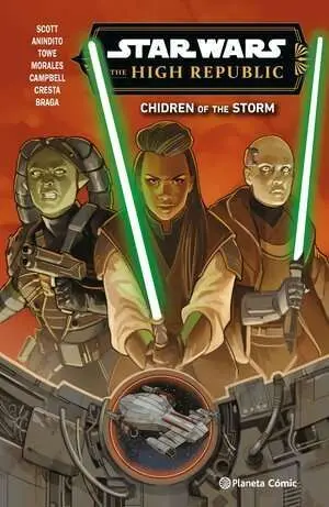 STAR WARS. THE HIGH REPUBLIC. III CHIDREN OF THE STORM