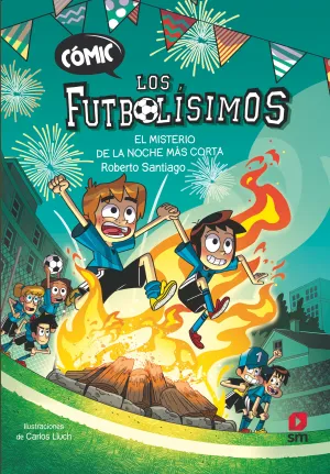 LOS FUTBOLÍSIMOS 03: EL MISTERIO DE LA NOCHE MÁS CORTA
