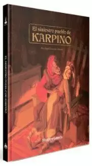 EL SINIESTRO PUEBLO DE KARPINO