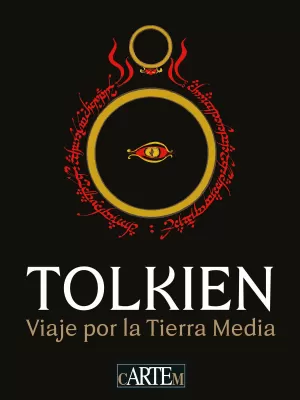 TOLKIEN: VIAJE POR LA TIERRA MEDIA