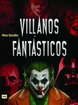 VILLANOS FANTÁSTICOS