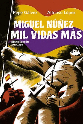 MIGUEL NUÑEZ MIL VIDAS MÁS