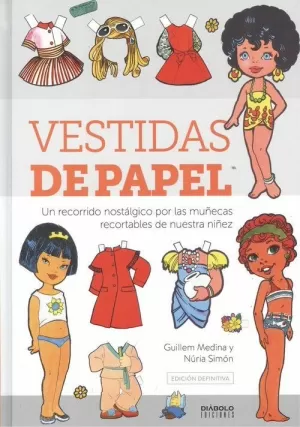 VESTIDAS DE PAPEL. EDICIÓN DEFINITIVA