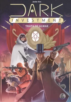 DARK INVESTMENT 02: TRATA DE ALMAS