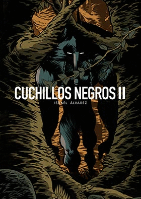 CUCHILLOS NEGROS II