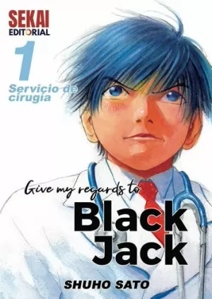 GIVE MY REGARDS TO BLACK JACK 01