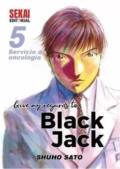 GIVE MY REGARDS TO BLACK JACK 05