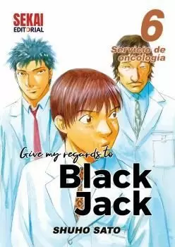 GIVE MY REGARDS TO BLACK JACK 06