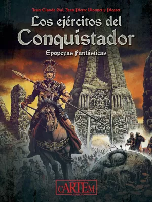 LOS EJÉRCITOS DEL CONQUISTADOR