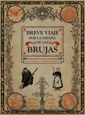 BREVE VIAJE POR LA ESPAÑA DE LAS BRUJAS