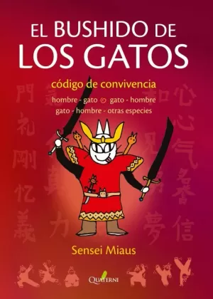 EL BUSHIDO DE LOS GATOS