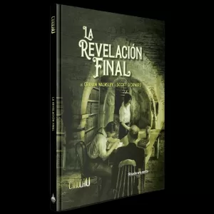 LA REVELACION FINAL (SUPLEMENTO DE EL RASTRO DE CTHULHU) LA REVELACION FINAL (SUPLEMENTO DE EL RASTRO DE CTHULHU)