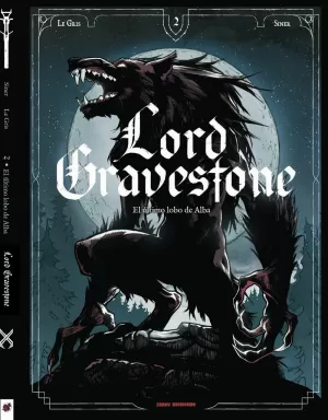 LORD GRAVESTONE 02: EL ÚLTIMO LOBO DEL ALBA