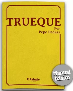 TRUEQUE: MANUAL BÁSICO