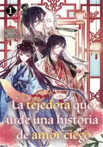 LA TEJEDORA QUE URDE UNA HISTORIA DE AMOR CIEGO 01