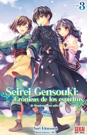 SEIREI GENSOUKI 03: CRÓNICAS DE LOS ESPÍRITUS (NOVELA)