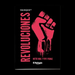 TRUEQUE: REVOLUCIONES