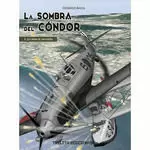 LA SOMBRA DEL CÓNDOR 03: LA CAÍDA DE UN SUEÑO