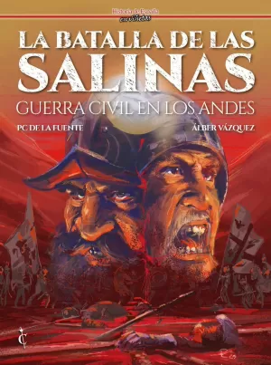 LA BATALLA DE LAS SALINAS. GUERRA CIVIL EN LOS ANDES LA BATALLA DE LAS SALINAS. GUERRA CIVIL EN LOS ANDES