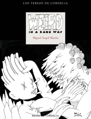WEIRD IN A DARK WAY
