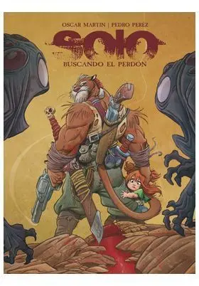 SOLO: BUSCANDO EL PERDÓN