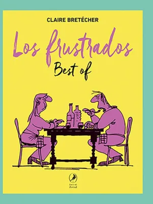 LOS FRUSTRADOS: BEST OF