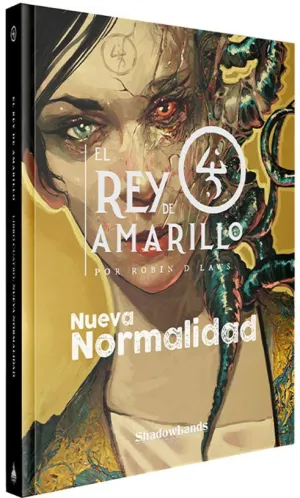 EL REY DE AMARILLO: LA NUEVA NORMALIDAD