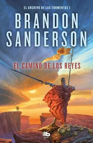 EL CAMINO DE LOS REYES. EL ARCHIVO DE LAS TORMENTAS 01