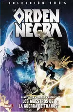 LA ORDEN NEGRA: LOS MAESTROS DE LA GUERRA DE THANOS