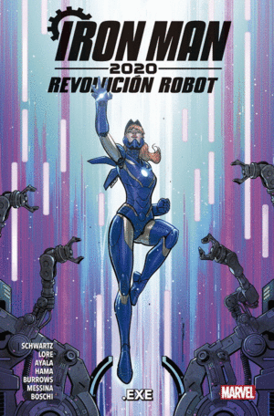 IRON MAN 2020: REVOLUCIÓN ROBOT 02: .EXE