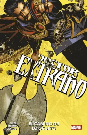 DOCTOR EXTRAÑO 01: EL CAMINO DE LO OCULTO