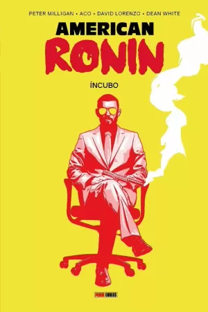 AMERICAN RONIN 01: ÍNCUBO