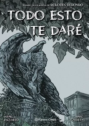 TODO ESTO TE DARÉ (NOVELA GRÁFICA)