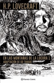 LAS  MONTAÑAS DE LA LOCURA - LOVECRAFT 01