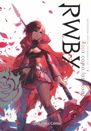 RWBY ANTHOLOGY 01: ROJA COMO LAS ROSAS