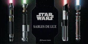 STAR WARS SABLES DE LUZ
