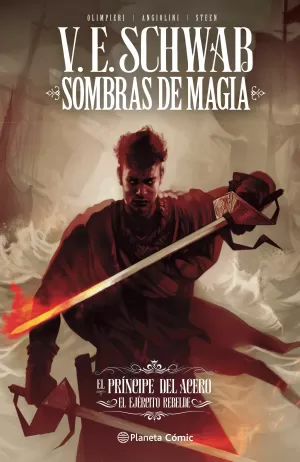 SOMBRAS DE MAGIA: EL PRÍNCIPE DE ACERO 03