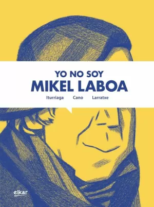 YO NO SOY MIKEL LABOA