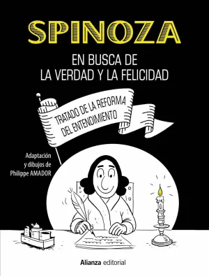 SPINOZA. EN BUSCA DE LA VERDAD Y LA FELICIDAD