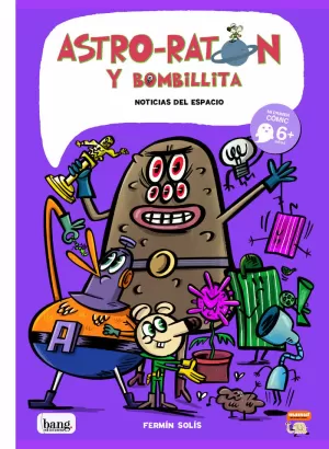 ASTRO-RATÓN Y BOMBILLITA 06: NOTICIAS DEL ESPACIO