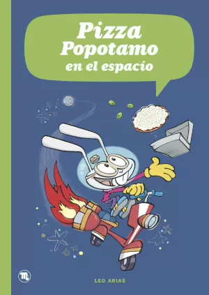 PIZZA POPOTAMO 02: EN EL ESPACIO